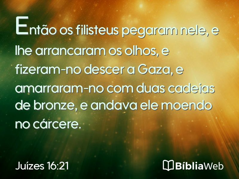 Juízes 16:21 em imagem para compartilhar