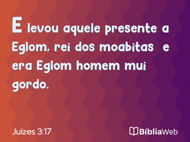 Juízes 3:17 em imagem para compartilhar