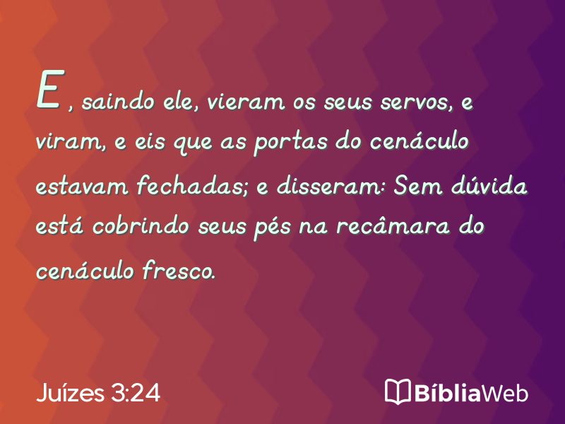 Juízes 3:24 em imagem para compartilhar