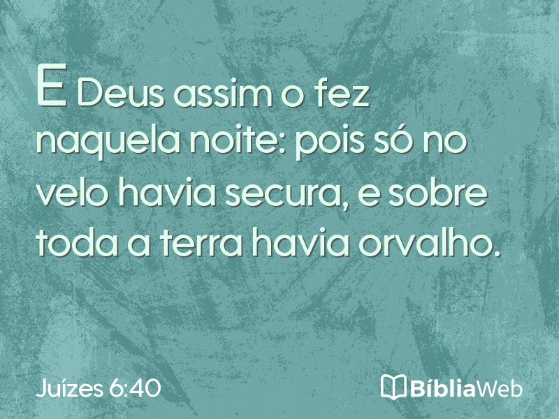 Juízes 6:40 em imagem para compartilhar