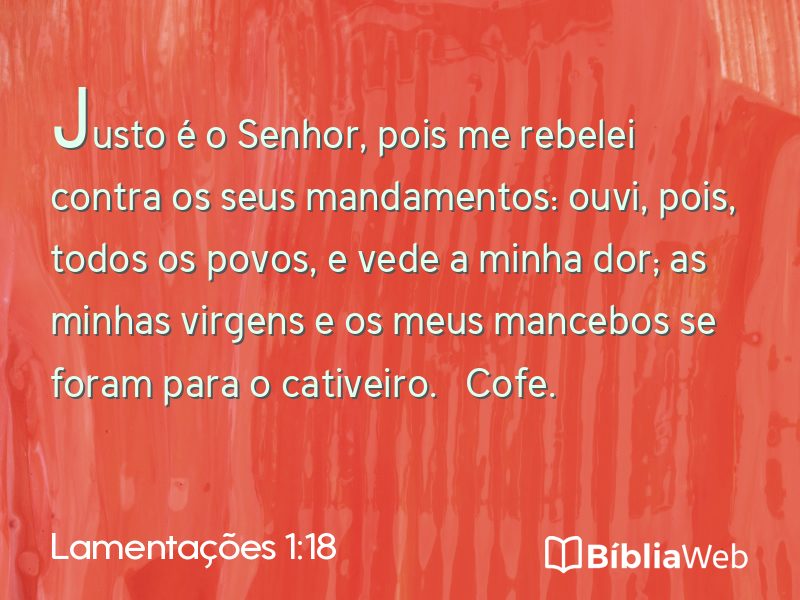 Lamentações 1:18 em imagem para compartilhar