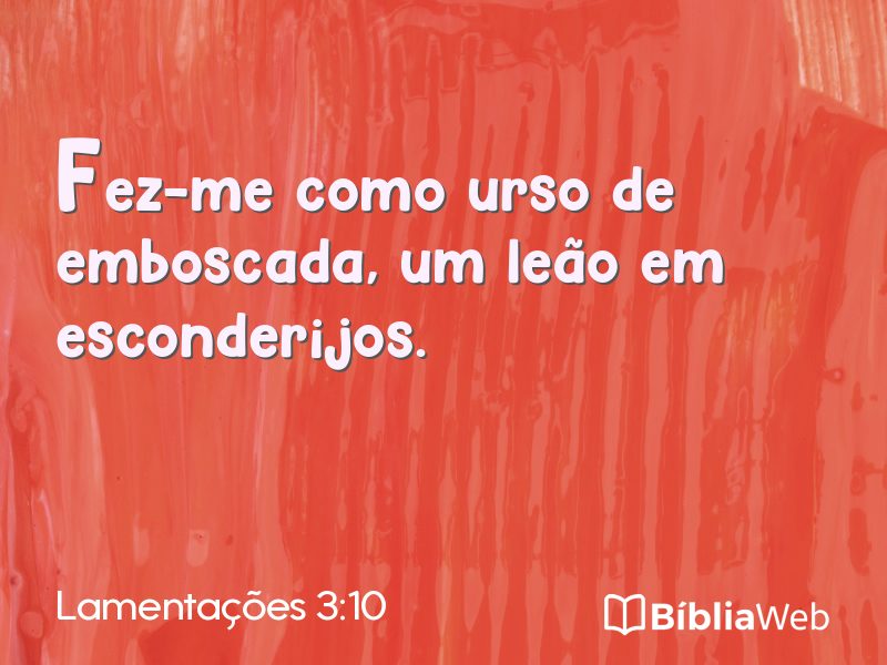 Lamentações 3:10 em imagem para compartilhar