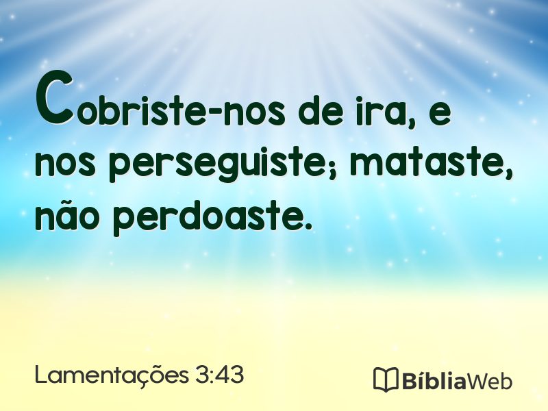 Lamentações 3:43 em imagem para compartilhar