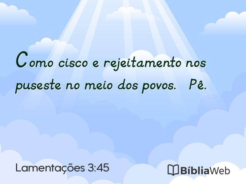 Lamentações 3:45 em imagem para compartilhar