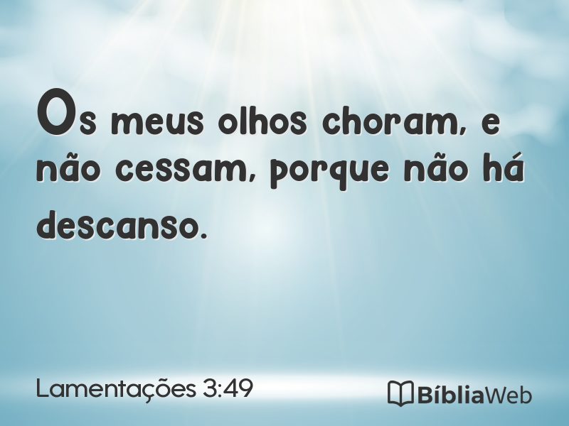 Lamentações 3:49 em imagem para compartilhar