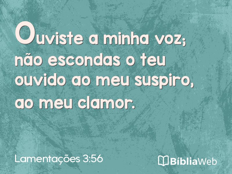 Lamentações 3:56 em imagem para compartilhar