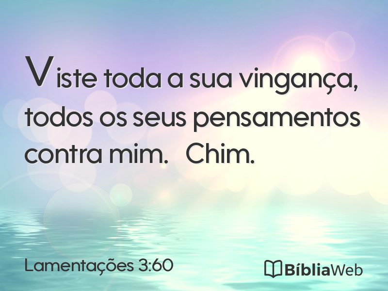 Lamentações 3:60 em imagem para compartilhar