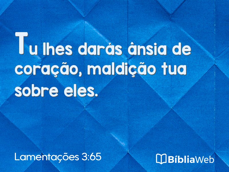 Lamentações 3:65 em imagem para compartilhar