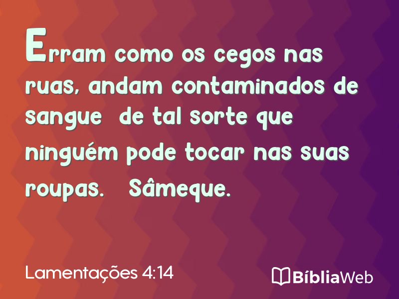 Lamentações 4:14 em imagem para compartilhar