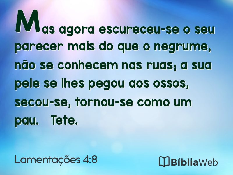 Lamentações 4:8 em imagem para compartilhar