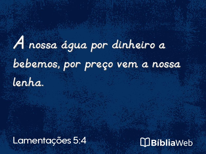 Lamentações 5:4 em imagem para compartilhar