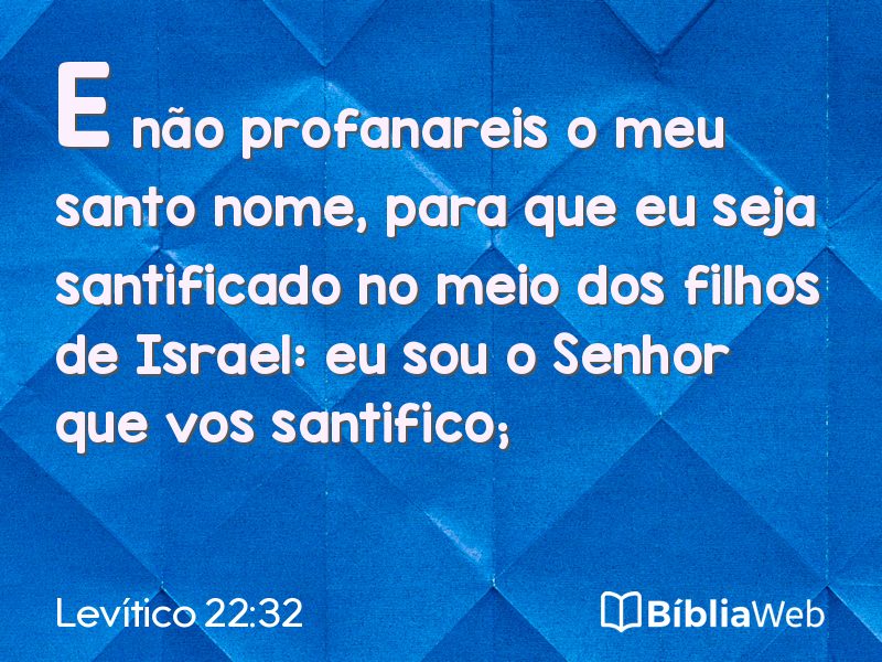 Levítico 22:32 em imagem para compartilhar
