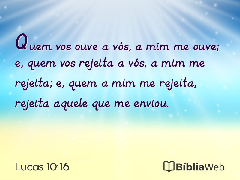 Lucas 10:16 em imagem para compartilhar