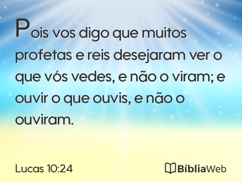 Lucas 10:24 em imagem para compartilhar
