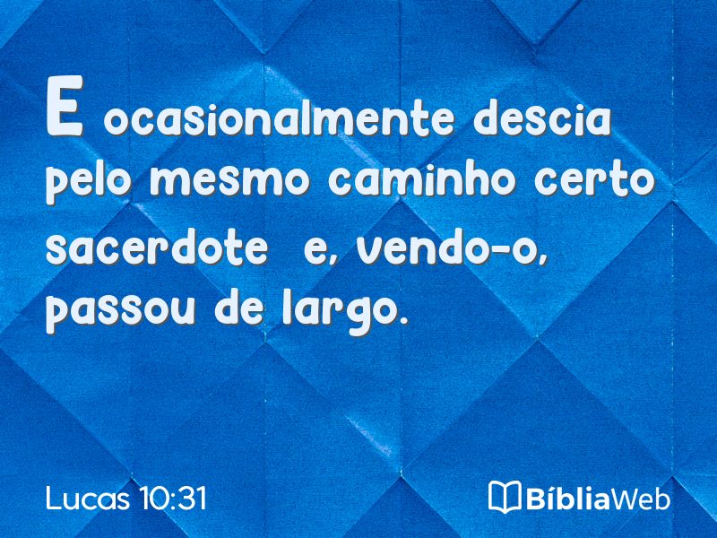 Lucas 10:31 em imagem para compartilhar