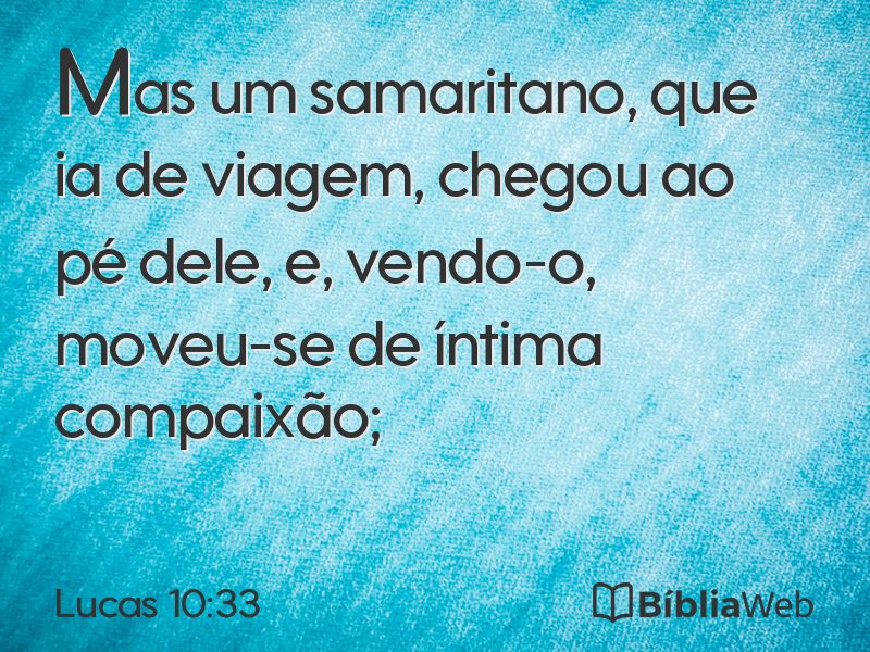Lucas 10:33 em imagem para compartilhar
