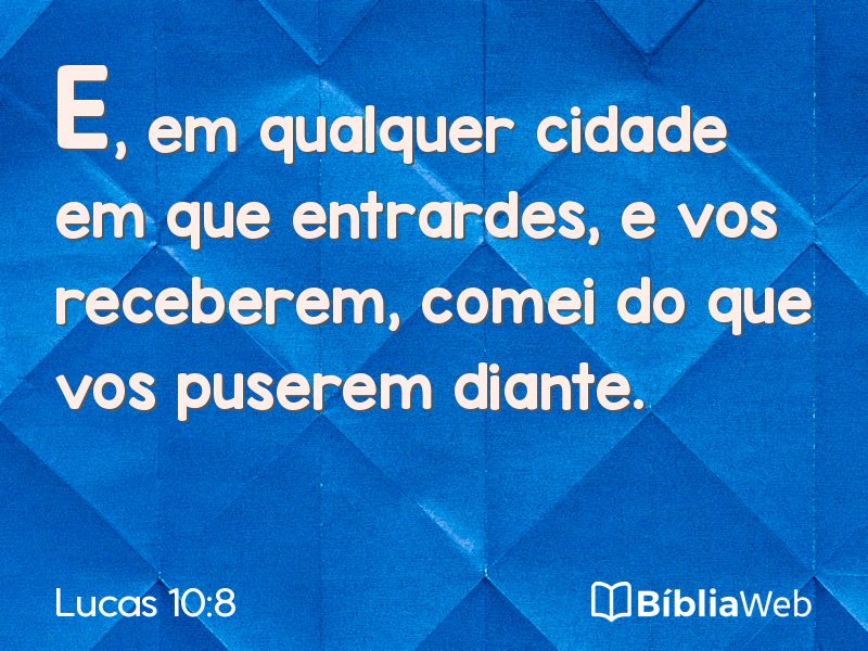 Lucas 10:8 em imagem para compartilhar