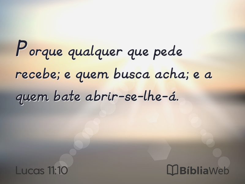Lucas 11:10 em imagem para compartilhar