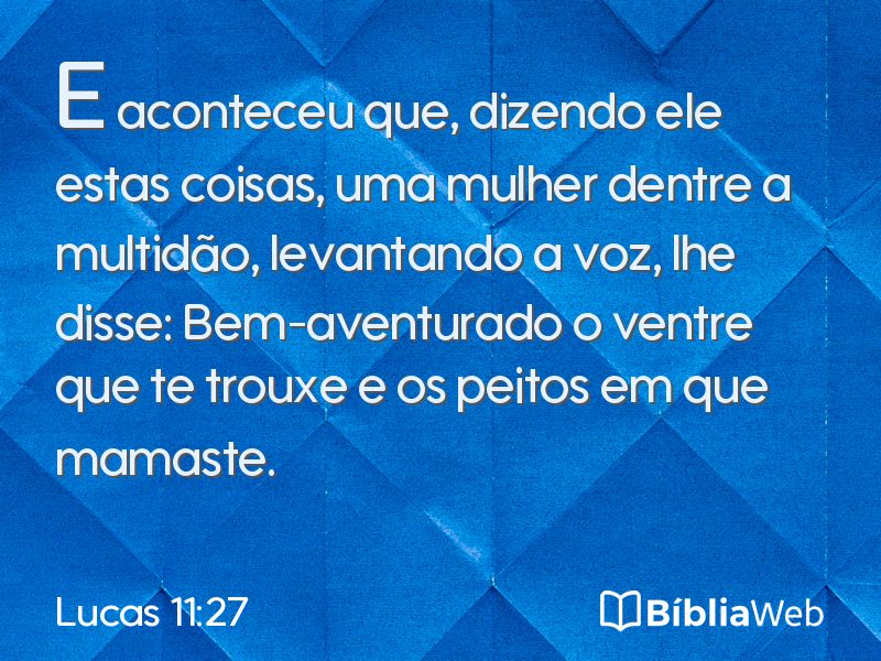 Lucas 11:27 em imagem para compartilhar