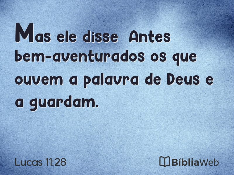 Lucas 11:28 em imagem para compartilhar