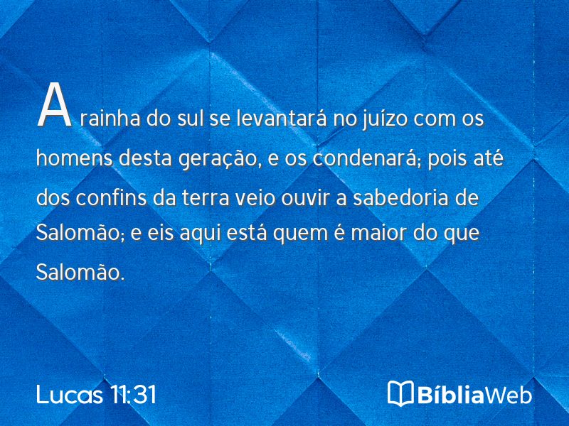 Lucas 11:31 em imagem para compartilhar