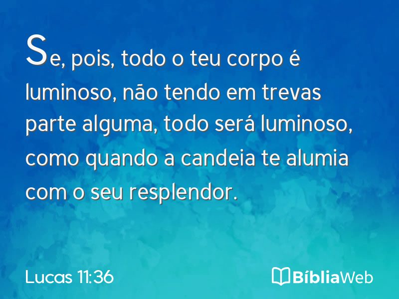 Lucas 11:36 em imagem para compartilhar