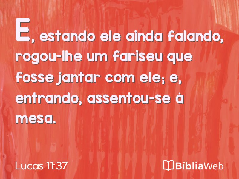 Lucas 11:37 em imagem para compartilhar