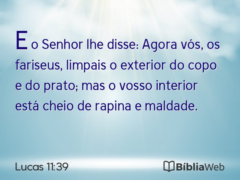 Lucas 11:39 em imagem para compartilhar