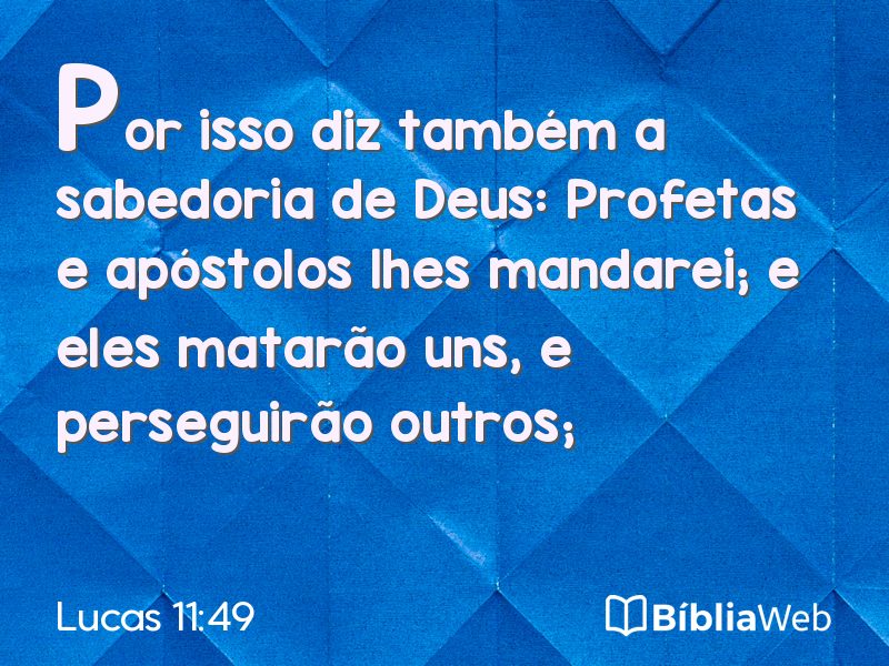 Lucas 11:49 em imagem para compartilhar