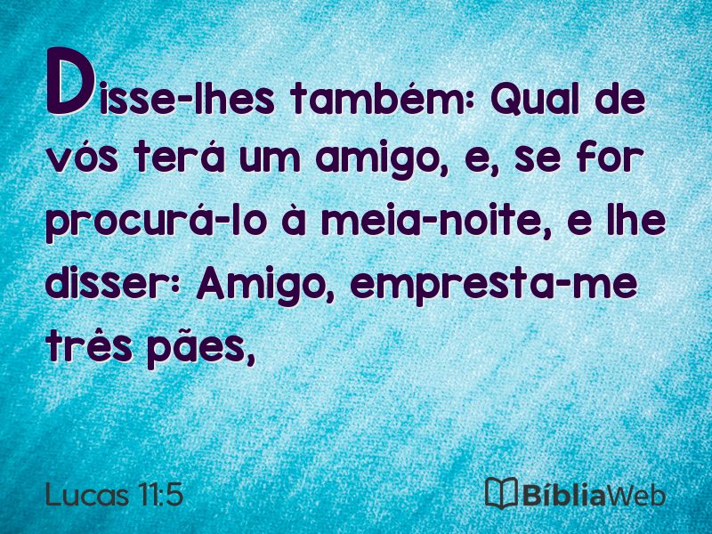 Lucas 11:5 em imagem para compartilhar