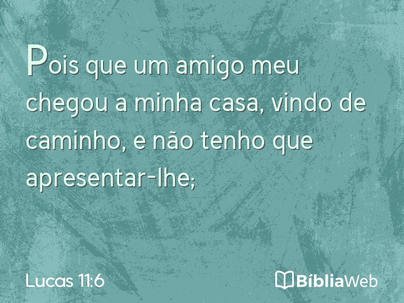 Lucas 11:6 em imagem para compartilhar