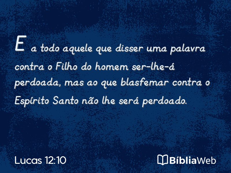 Lucas 12:10 em imagem para compartilhar
