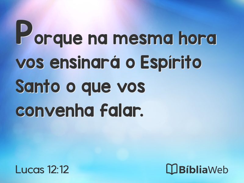 Lucas 12:12 em imagem para compartilhar