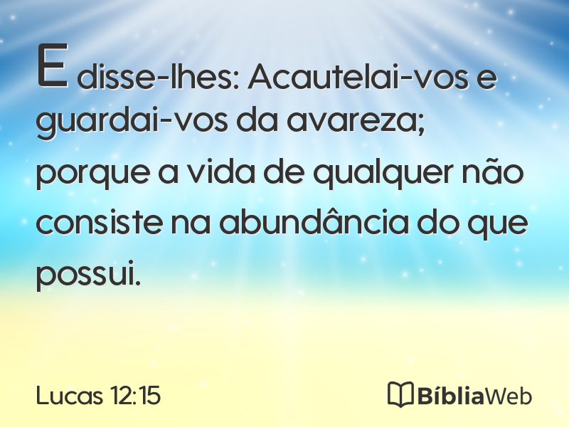 Lucas 12:15 em imagem para compartilhar