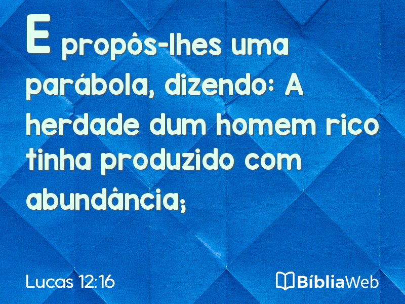 Lucas 12:16 em imagem para compartilhar
