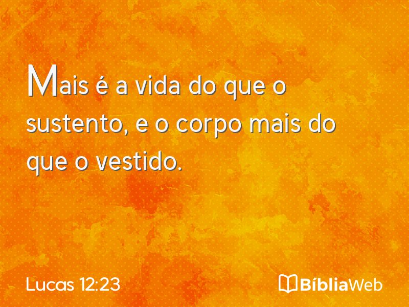 Lucas 12:23 em imagem para compartilhar