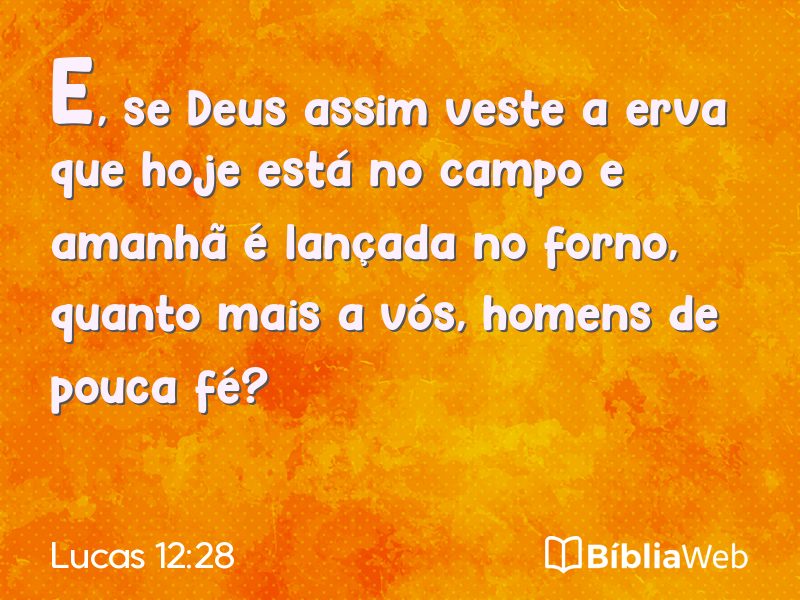 Lucas 12:28 em imagem para compartilhar