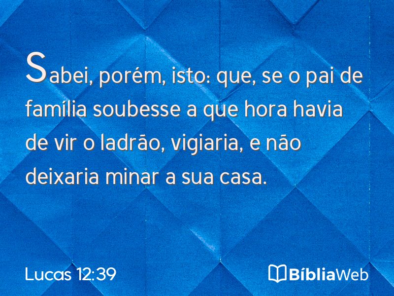 Lucas 12:39 em imagem para compartilhar