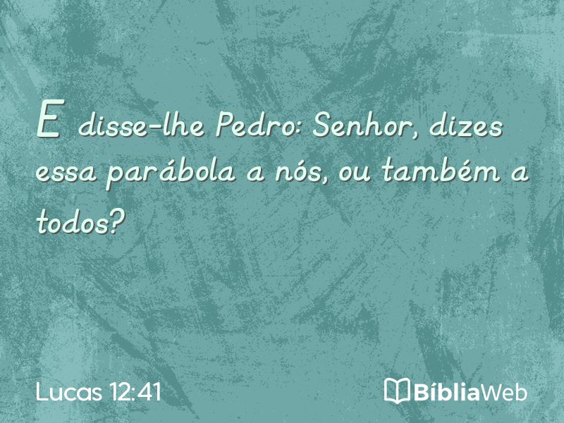 Lucas 12:41 em imagem para compartilhar