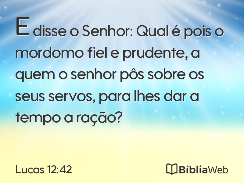 Lucas 12:42 em imagem para compartilhar