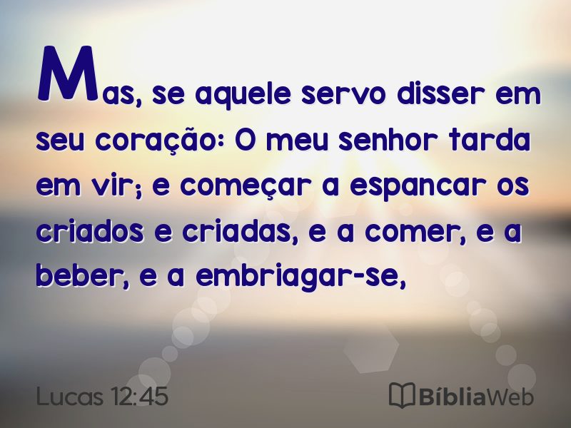 Lucas 12:45 em imagem para compartilhar