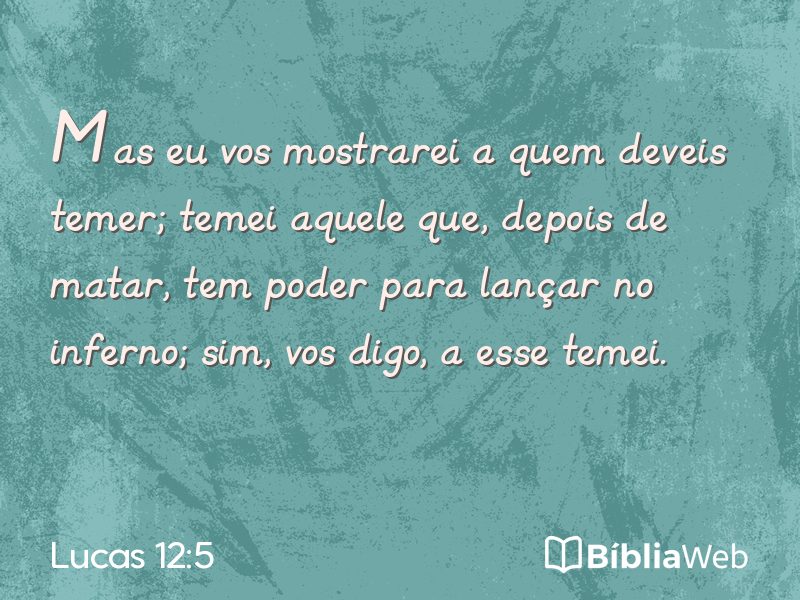 Lucas 12:5 em imagem para compartilhar