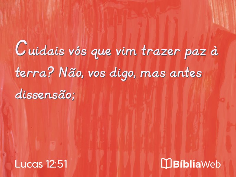 Lucas 12:51 em imagem para compartilhar