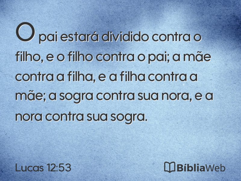 Lucas 12:53 em imagem para compartilhar