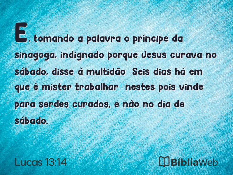 Lucas 13:14 em imagem para compartilhar