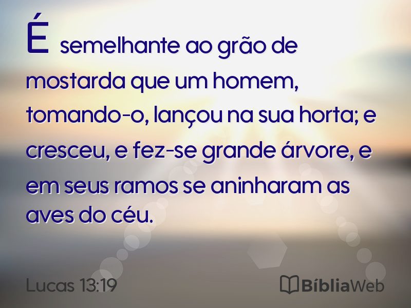 Lucas 13:19 em imagem para compartilhar