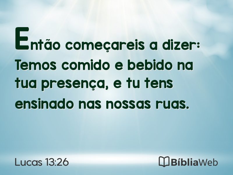 Lucas 13:26 em imagem para compartilhar