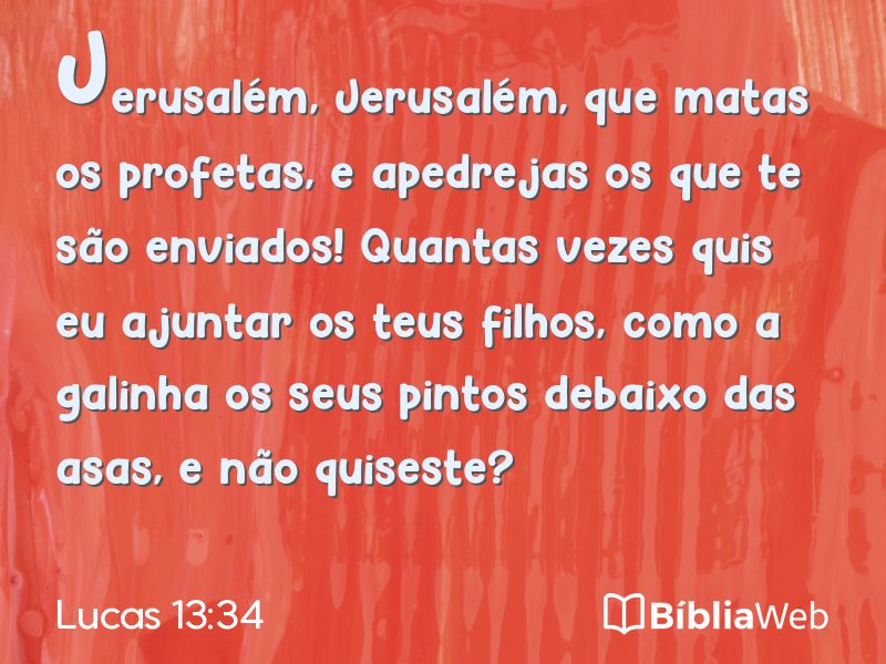 Lucas 13:34 em imagem para compartilhar