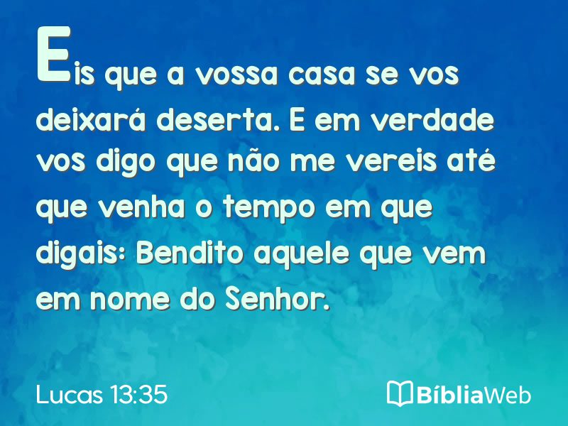 Lucas 13:35 em imagem para compartilhar
