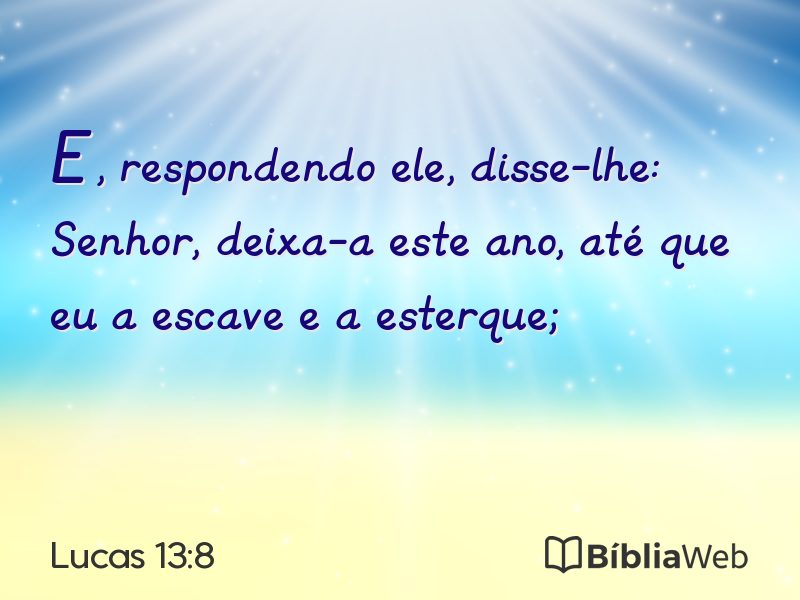 Lucas 13:8 em imagem para compartilhar